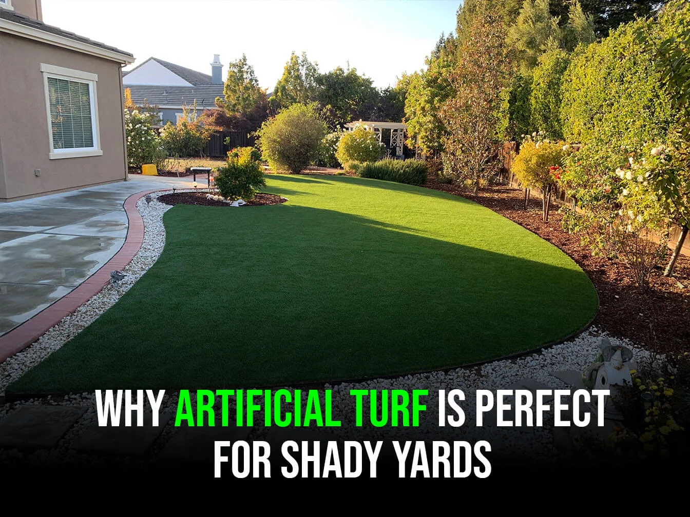 Why Artificial Turf Is Perfect for Shady Yards-amazing2