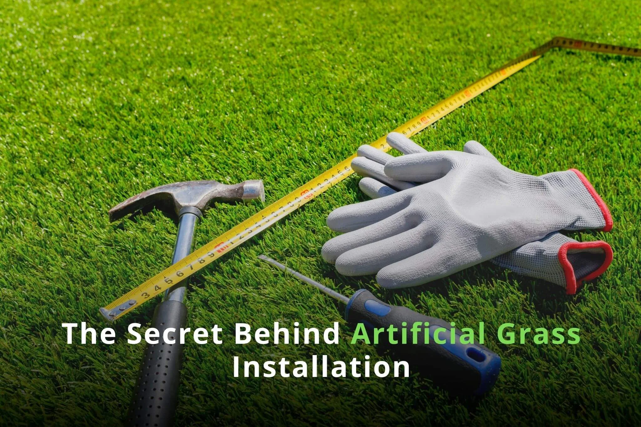 The Secret Behind Artificial Grass Installation - amazingturf 3