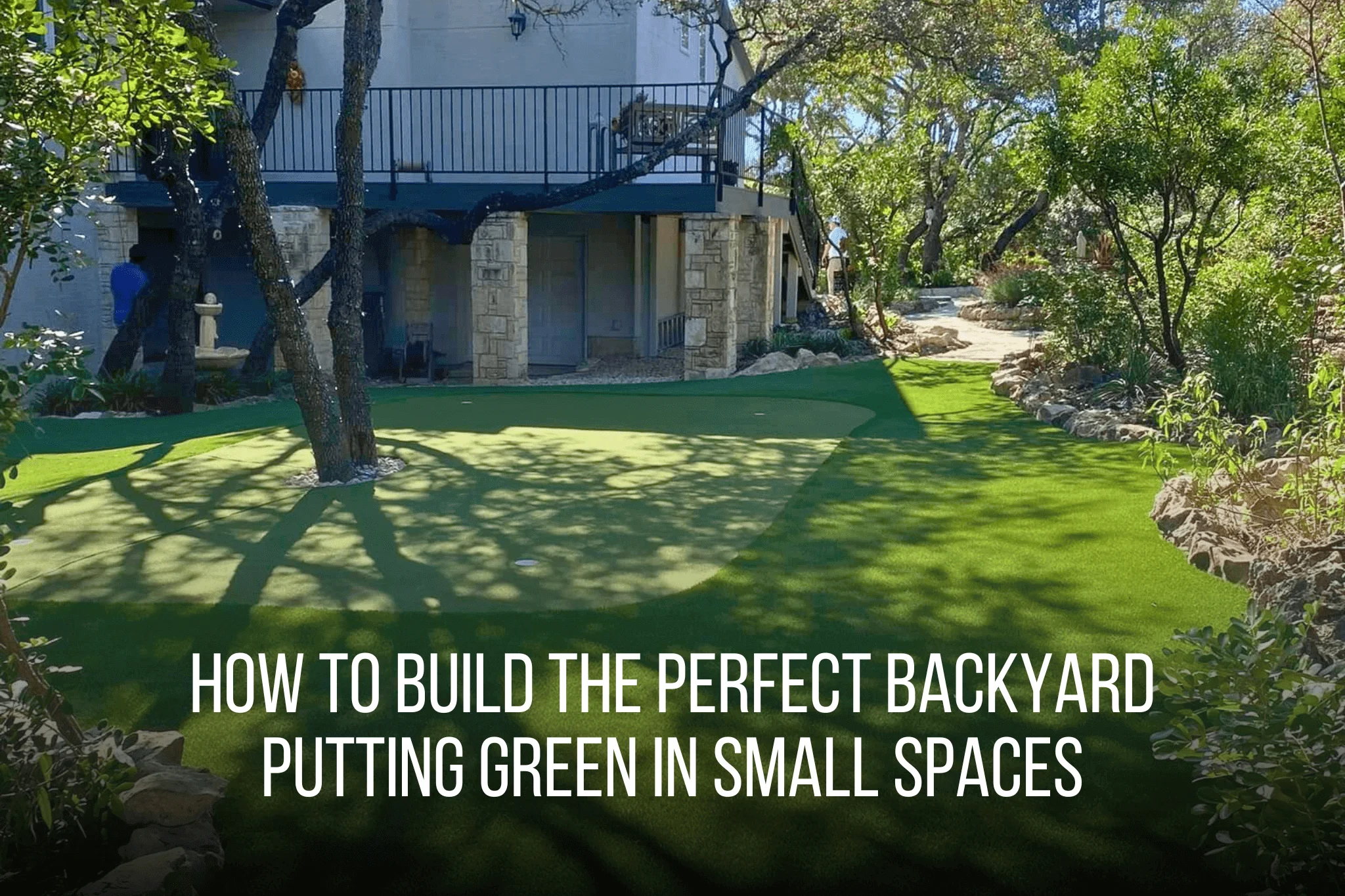 How to Build the Perfect Backyard Putting Green in Small Spaces