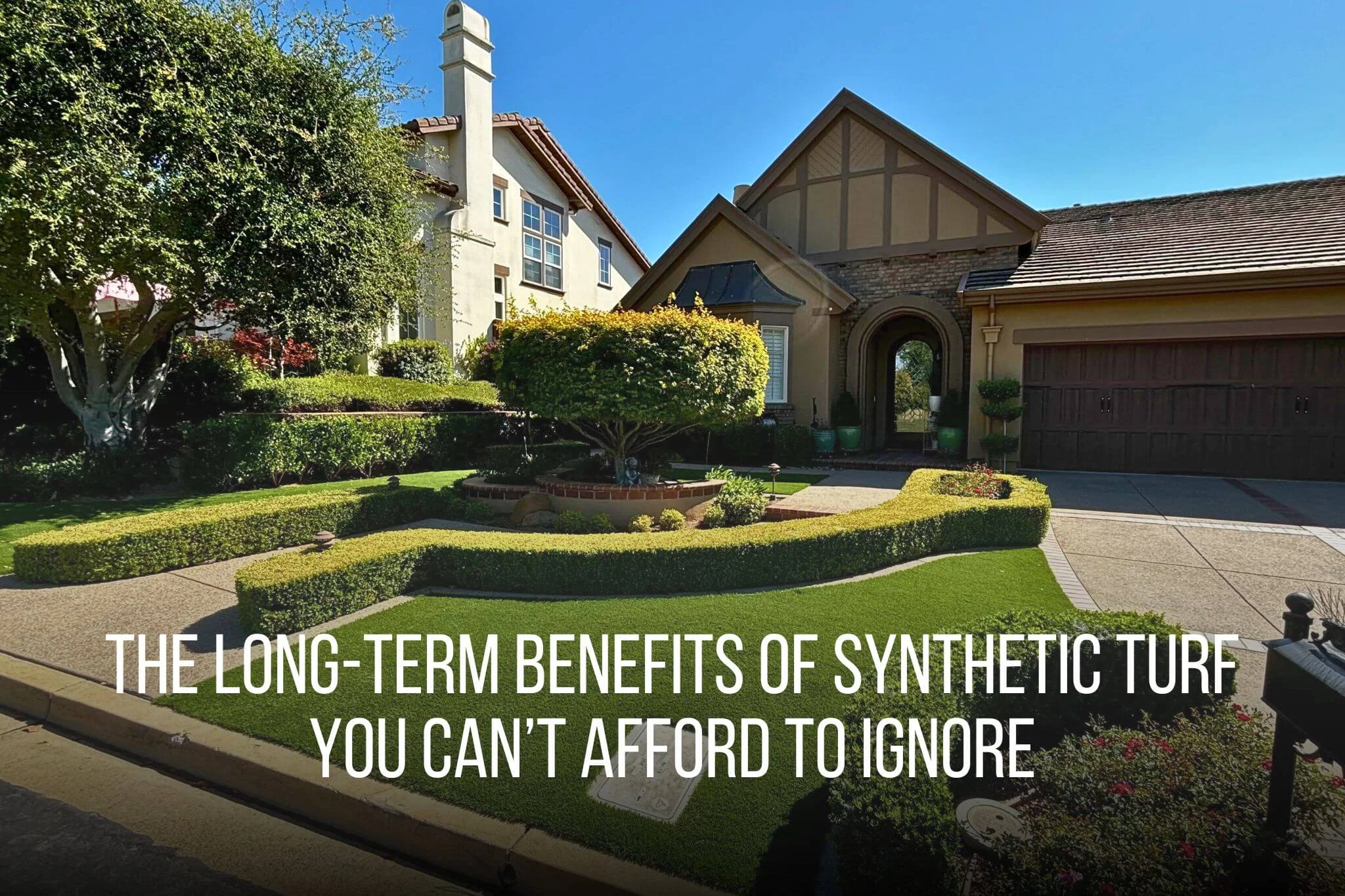 The Long-Term Benefits of Synthetic Turf You Can&rsquo;t Afford to Ignore