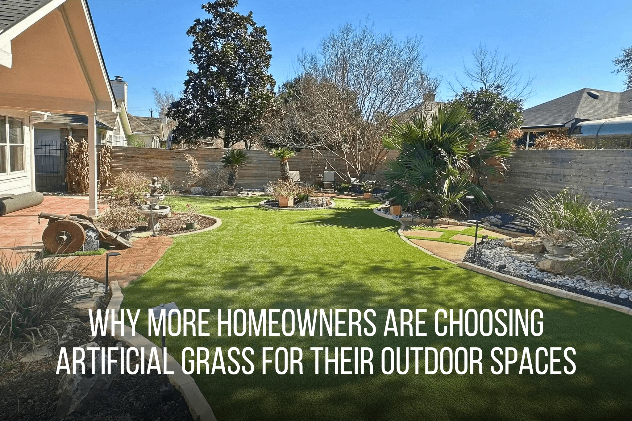 Why More Homeowners Are Choosing Artificial Grass for Their Outdoor Spaces